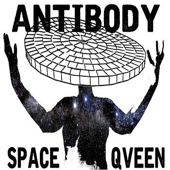 ANTIBODY - Space Qveen cover 