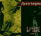 ANTICHRISIS - A Legacy of Love Mark II cover 
