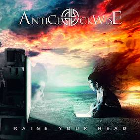 ANTICLOCKWISE - Raise Your Head cover 