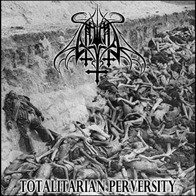 ANWYL - Totalitarian Perversity cover 