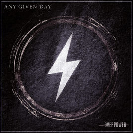 ANY GIVEN DAY - Overpower cover 