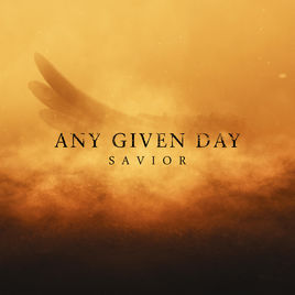 ANY GIVEN DAY - Savior cover 