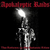 APOKALYPTIC RAIDS - The Return of the Satanic Rites cover 