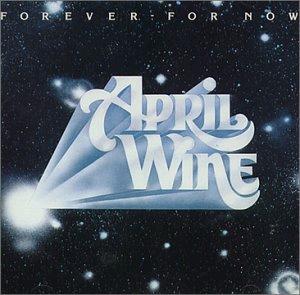 APRIL WINE - Forever for Now cover 