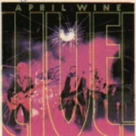 APRIL WINE - Live! cover 