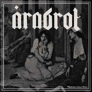 ÅRABROT - Madonna Was A Whore cover 