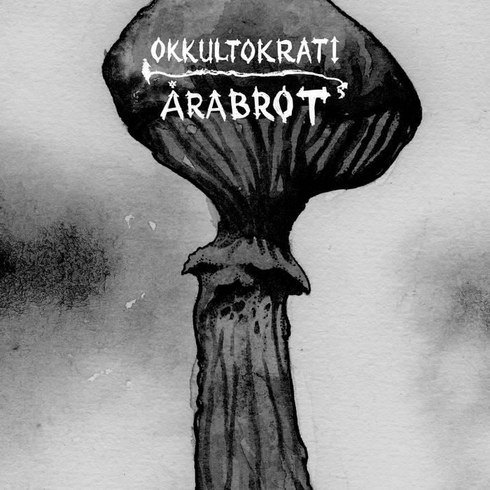 ÅRABROT - Okkultokrati / Årabrot cover 