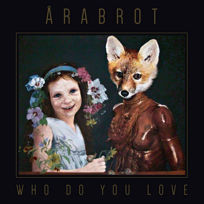 ÅRABROT - Who Do You Love cover 
