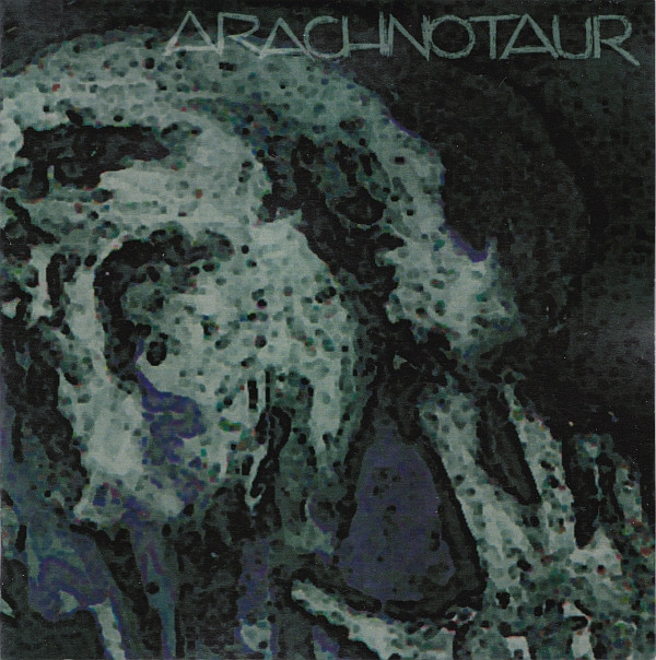 ARACHNOTAUR - Slo=w Pertinacious Threnody On The Abnegation Of Succour cover 