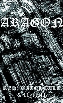 ARAGON - Reh: Witchcult & 11-11-11 cover 