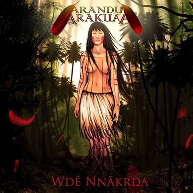 ARANDU ARAKUAA - Wdê Nnãkrda cover 