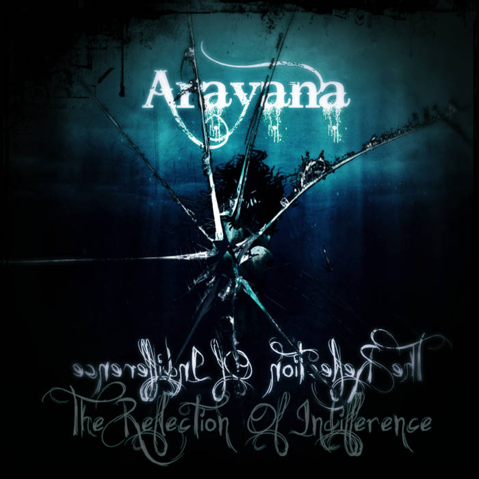 ARAYANA - The Reflection Of Indifference cover 