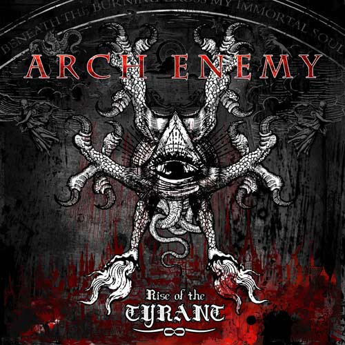 ARCH ENEMY - Rise of the Tyrant cover 