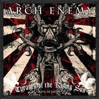ARCH ENEMY - Tyrants of the Rising Sun: Live in Japan cover 