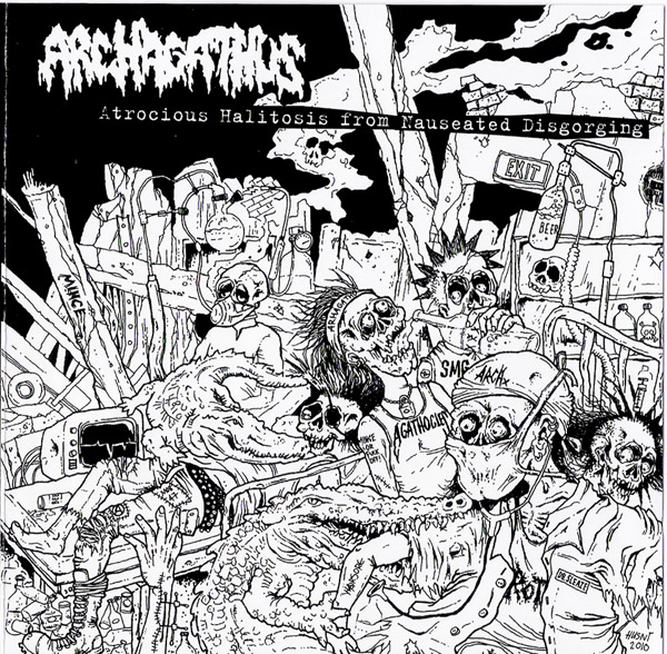 ARCHAGATHUS - Atrocious Halitosis From Nauseated Disgorging cover 