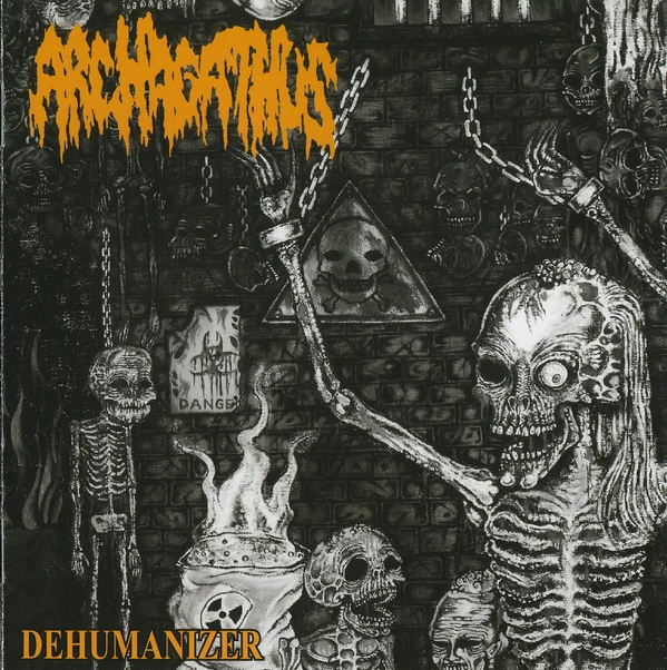 ARCHAGATHUS - Dehumanizer cover 