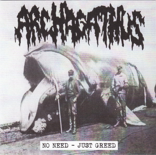 ARCHAGATHUS - No Need - Just Greed / Camphora Monobromata cover 