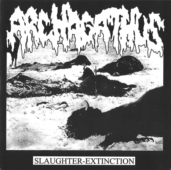 ARCHAGATHUS - Slaughter-Extinction / Ucuz Can Pazarı cover 