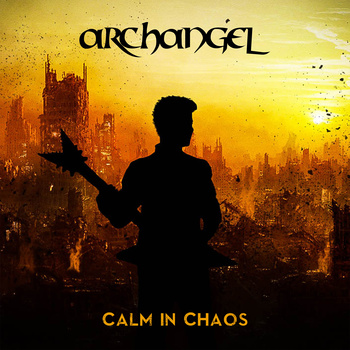 ARCHANGEL - Calm In Chaos cover 