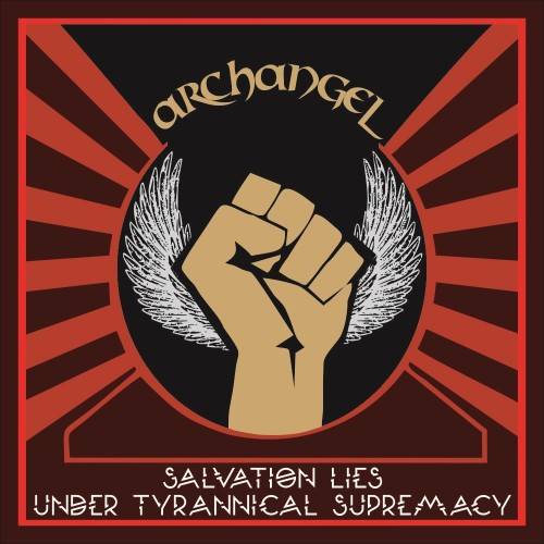 ARCHANGEL - Salvation Lies Under Tyrannical Supremacy cover 
