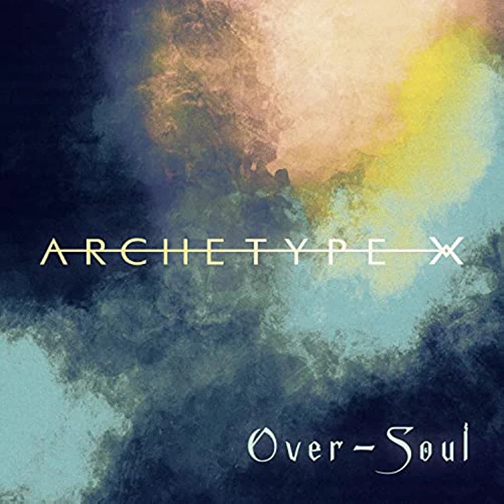 ARCHETYPE X - Over-Soul cover 