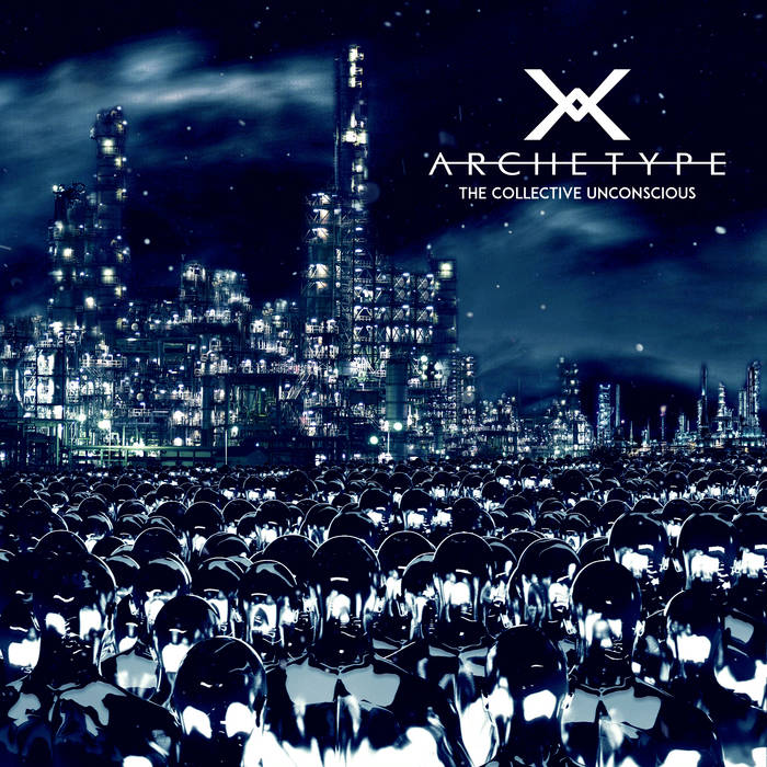 ARCHETYPE X - The Collective Unconscious cover 