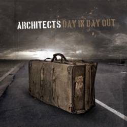 ARCHITECTS - Day In Day Out cover 