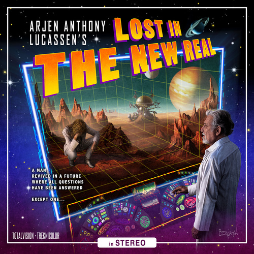ARJEN ANTHONY LUCASSEN - Lost in the New Real cover 