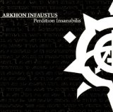ARKHON INFAUSTUS - Perdition Insanabilis cover 