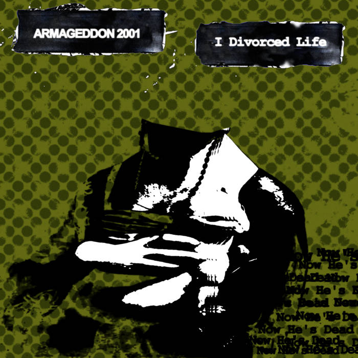 ARMAGEDDON 2001 - Now He's Dead cover 