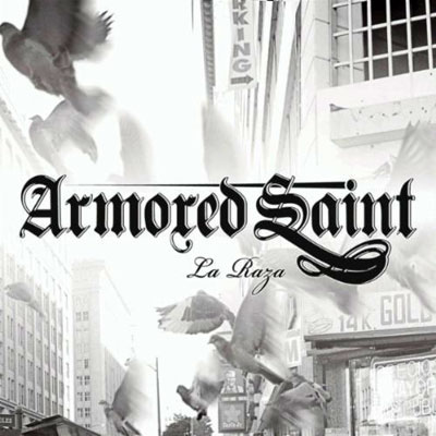 ARMORED SAINT - La Raza cover 