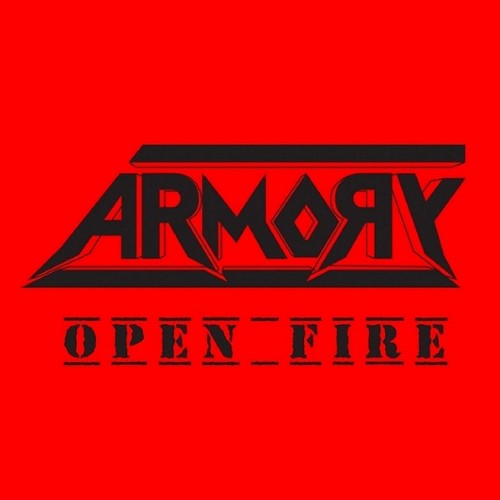 ARMORY - Open Fire cover 