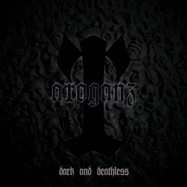 ARROGANZ - Dark nd Deathless cover 