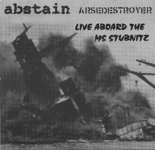 ARSEDESTROYER - Live Aboard The MS Stubnitz cover 