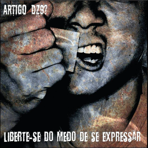 ARTIGO DZ9? - Liberte Se Do Medo De Se Expressar cover 