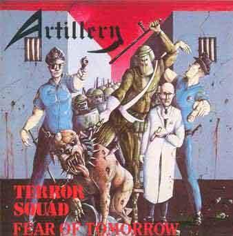 ARTILLERY - Terror Squad/Fear of Tomorrow cover 