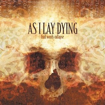 AS I LAY DYING - Frail Words Collapse cover 