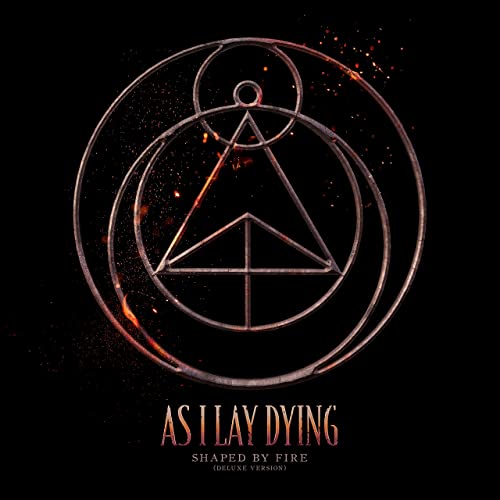 AS I LAY DYING - Shaped By Fire (Deluxe Version) cover 