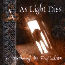 AS LIGHT DIES - A Step Through the Reflection cover 