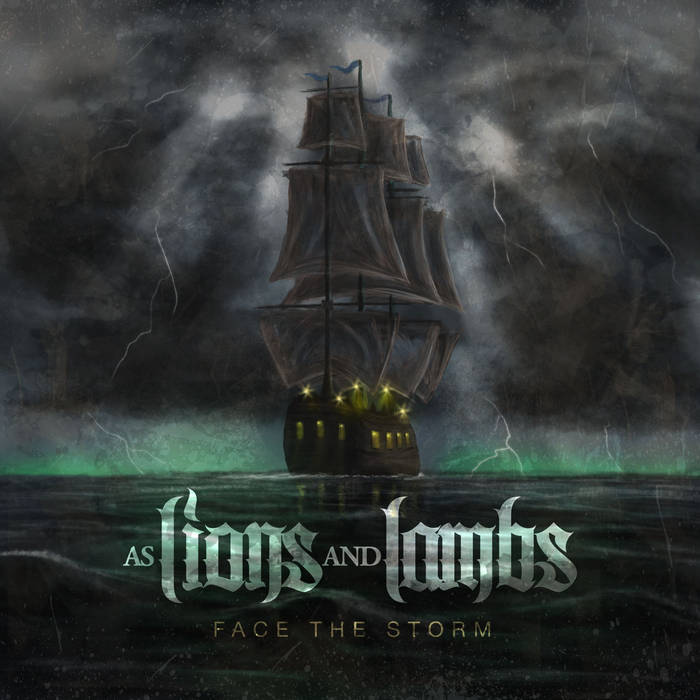 AS LIONS AND LAMBS - Face The Storm cover 