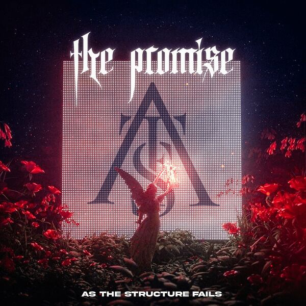 AS THE STRUCTURE FAILS - The Promise cover 