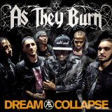 AS THEY BURN - Dream Collapse cover 