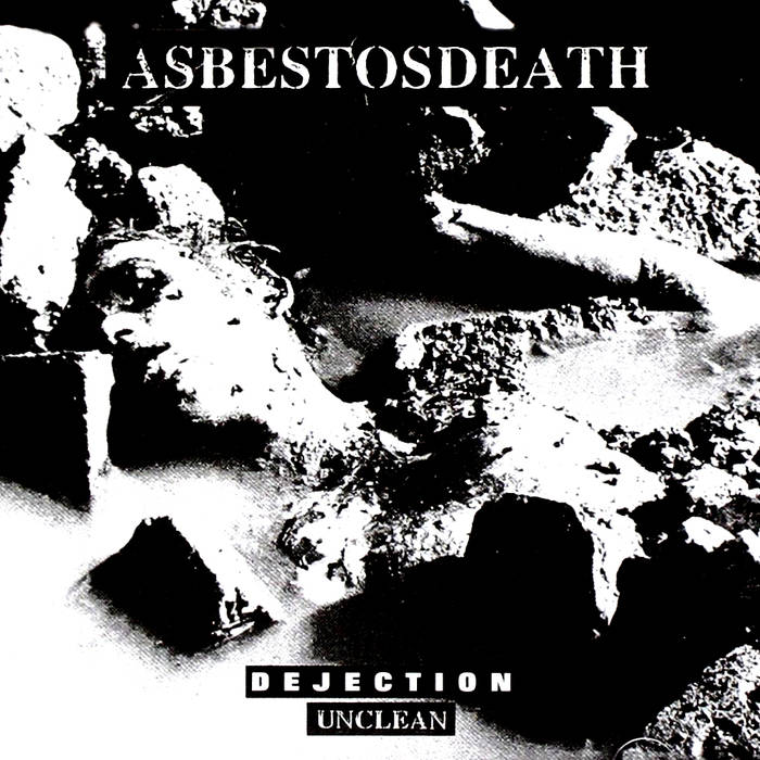 ASBESTOSDEATH - Dejection, Unclean cover 