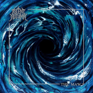 ASCENT OF AUTUMN - The Maw cover 