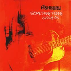 ASHBURY - Something Funny Going On cover 
