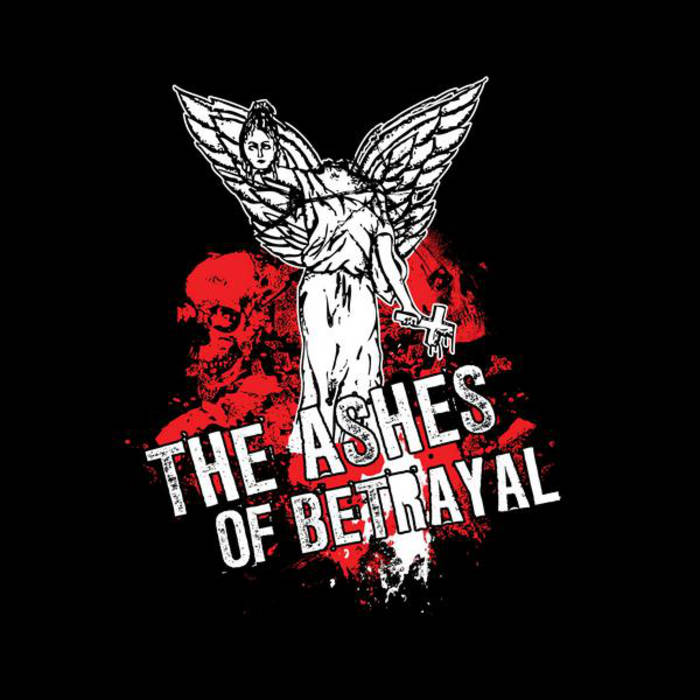 ASHES OF BETRAYAL - We Will Return From Ashes cover 
