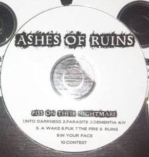 ASHES OF RUINS - Piss On Their Nightmare cover 
