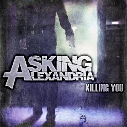 ASKING ALEXANDRIA - Killing You cover 