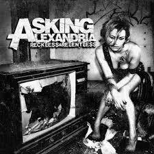 ASKING ALEXANDRIA - Reckless & Relentless cover 