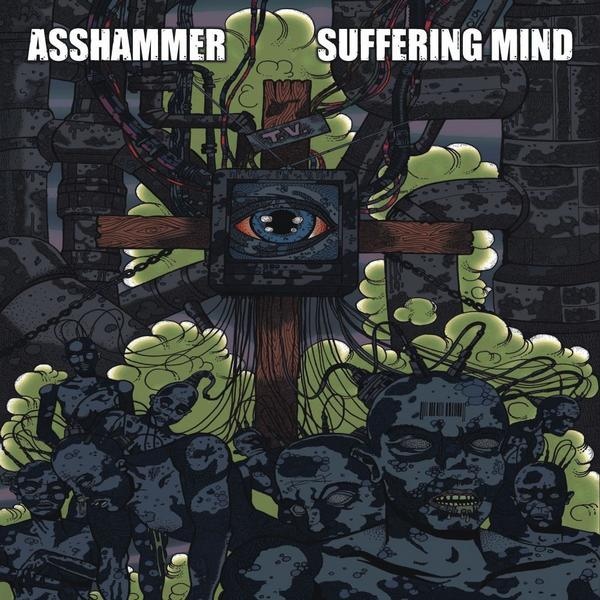 ASSHAMMER - Asshammer / Suffering Mind cover 